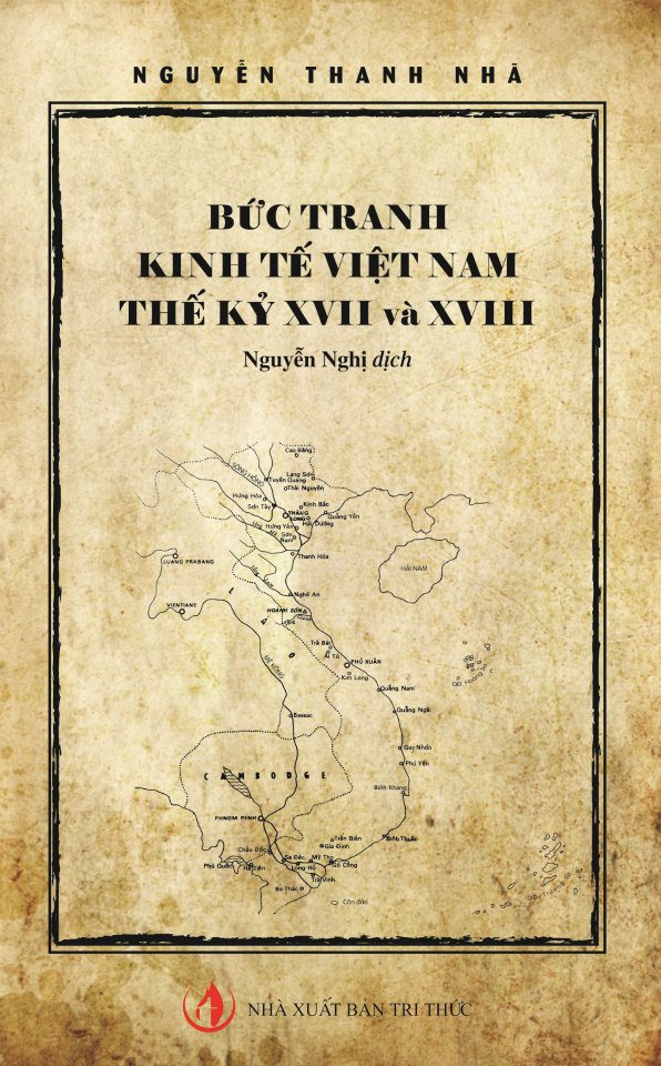 Hội thảo giới thiệu sách BỨC TRANH KINH TẾ VIỆT NAM THẾ KỶ XVII VÀ XVIII Hội thảo giới thiệu sách BỨC TRANH KINH TẾ VIỆT NAM THẾ KỶ XVII VÀ XVIII